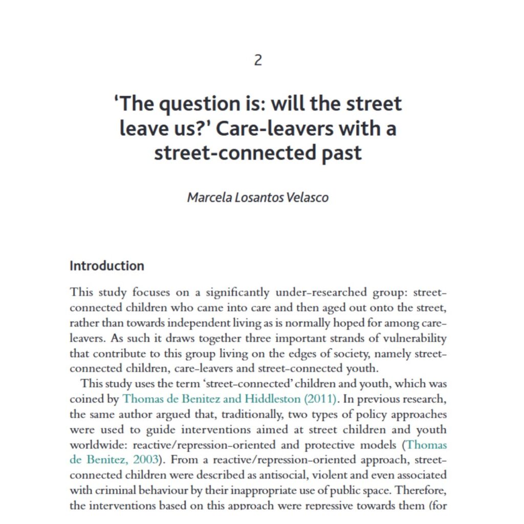 ‘The question is: will the street leave us?’ Care-leavers with a street-connected past»