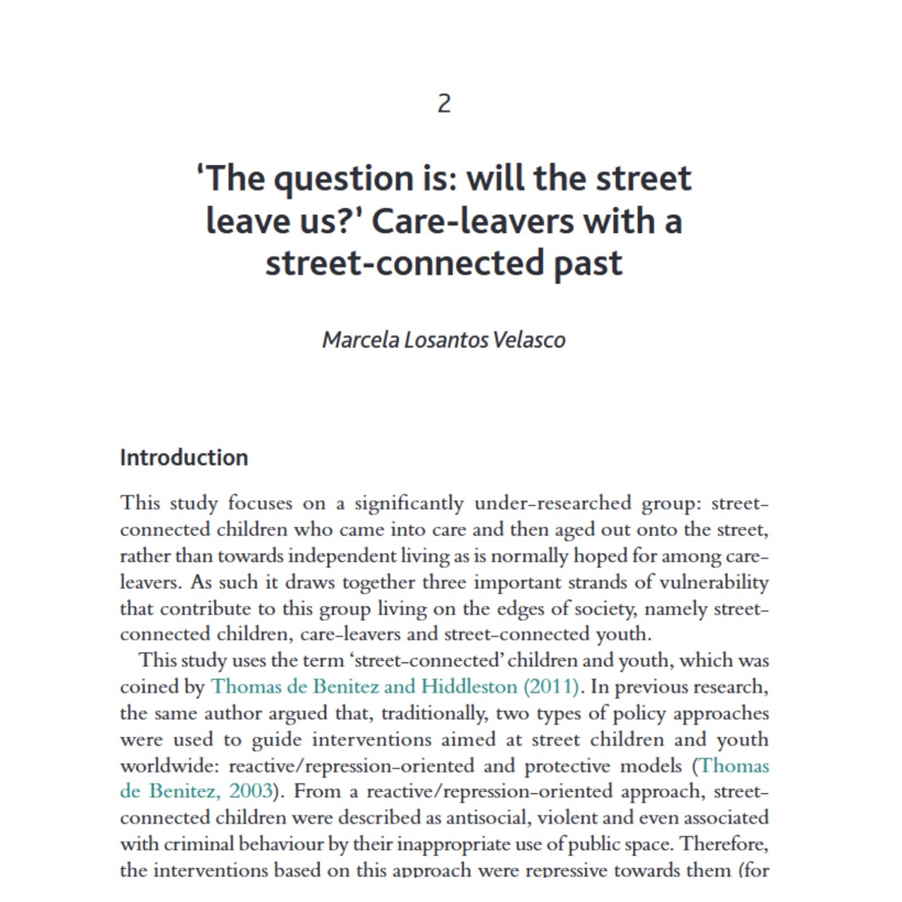 ‘The question is: will the street leave us?’ Care-leavers with a street-connected past»