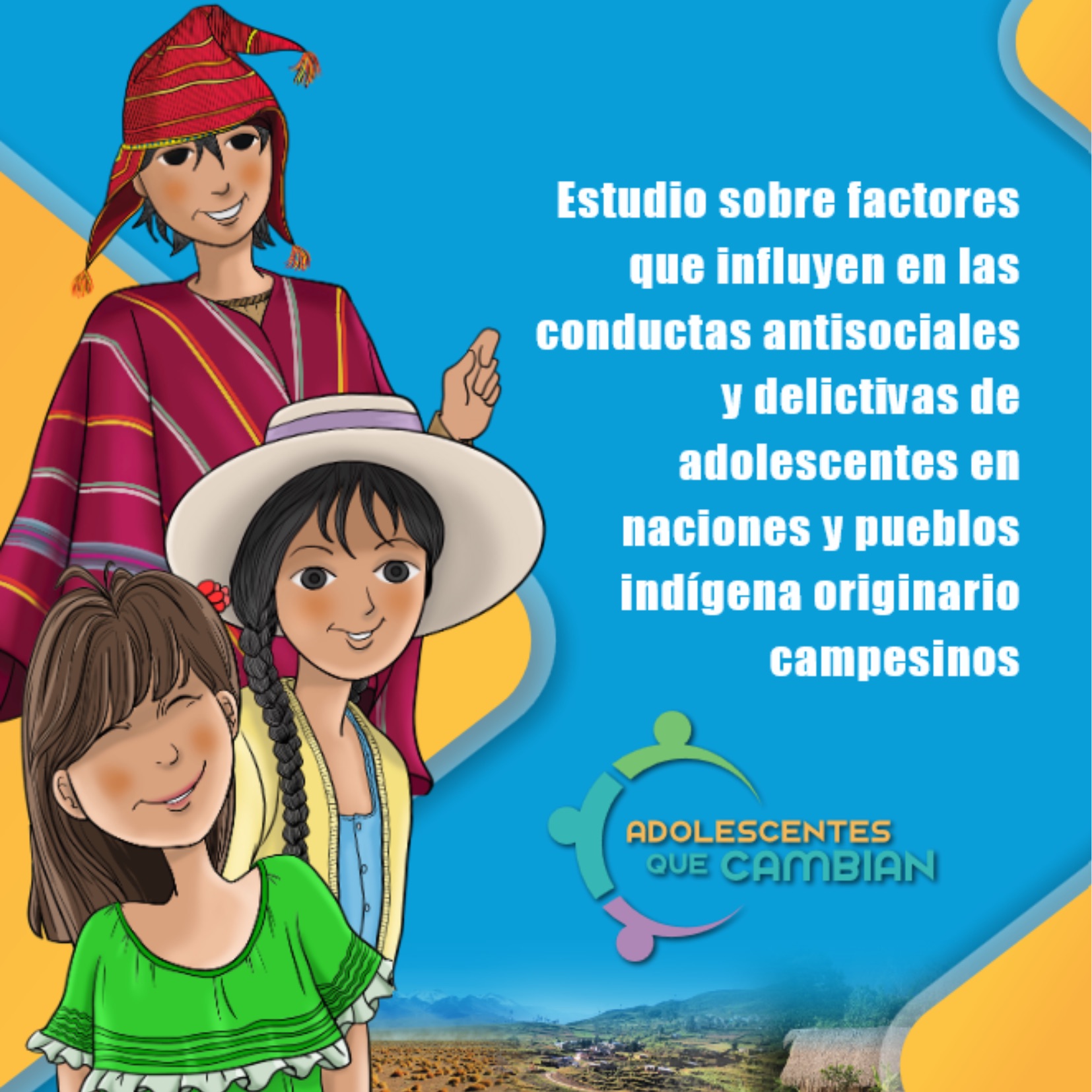 Estudio sobre factores que influyen en las conductas antisociales y delictivas de adolescentes en naciones y pueblos indígena originario campesinos