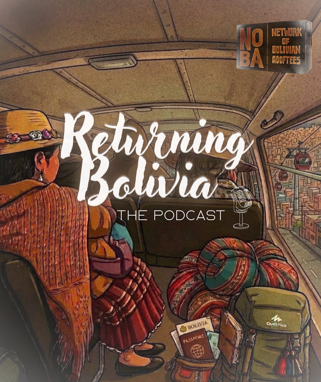 Podcast Returning to Bolivia